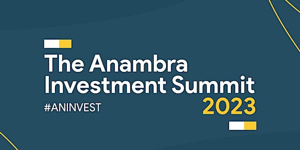 Anambra Investment Summit Commences Today